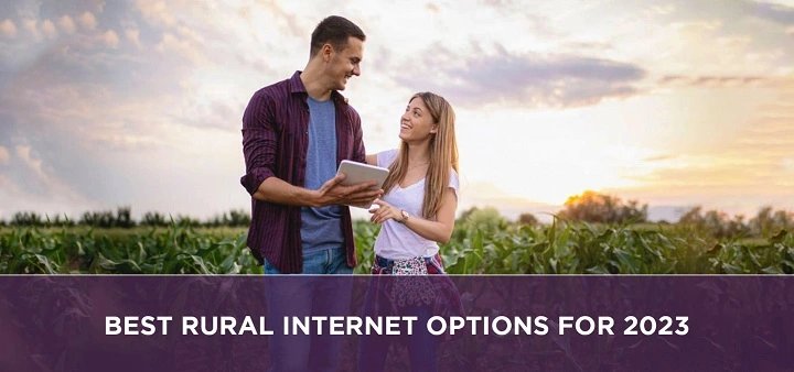 Best Rural Internet Options for 2023