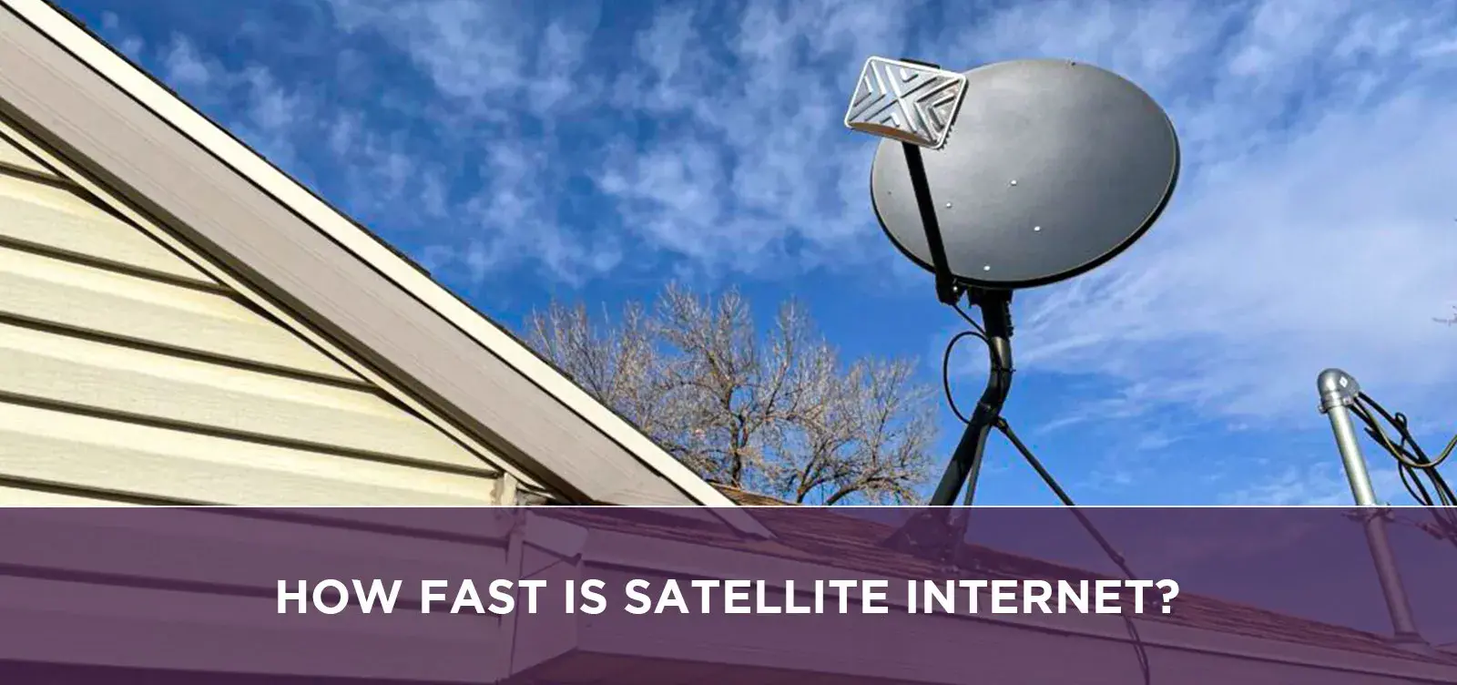 How fast is satellite internet?