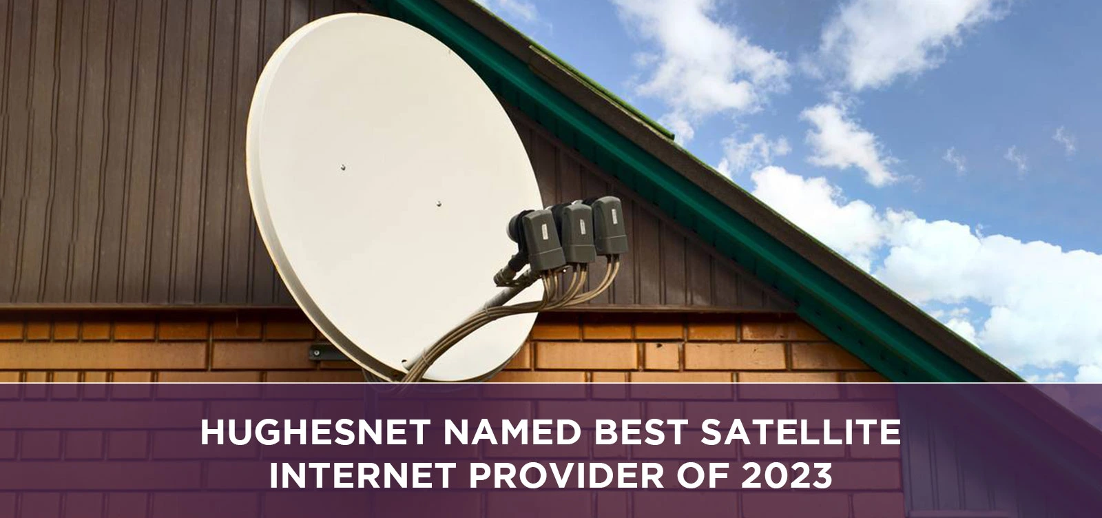HughesNet Named Best Satellite Internet Provider of 2023
