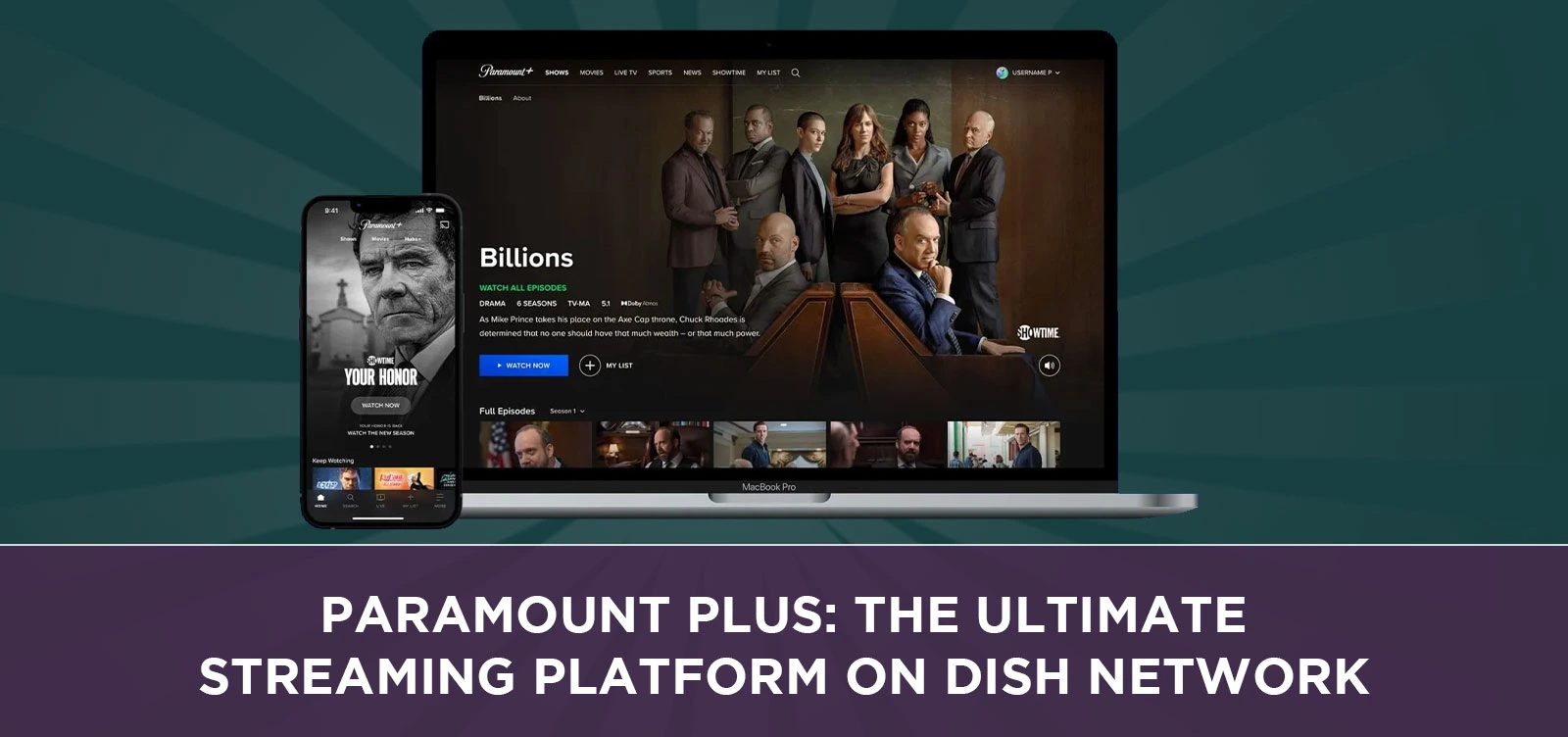 Paramount Plus: The Ultimate Streaming Platform on Dish Network