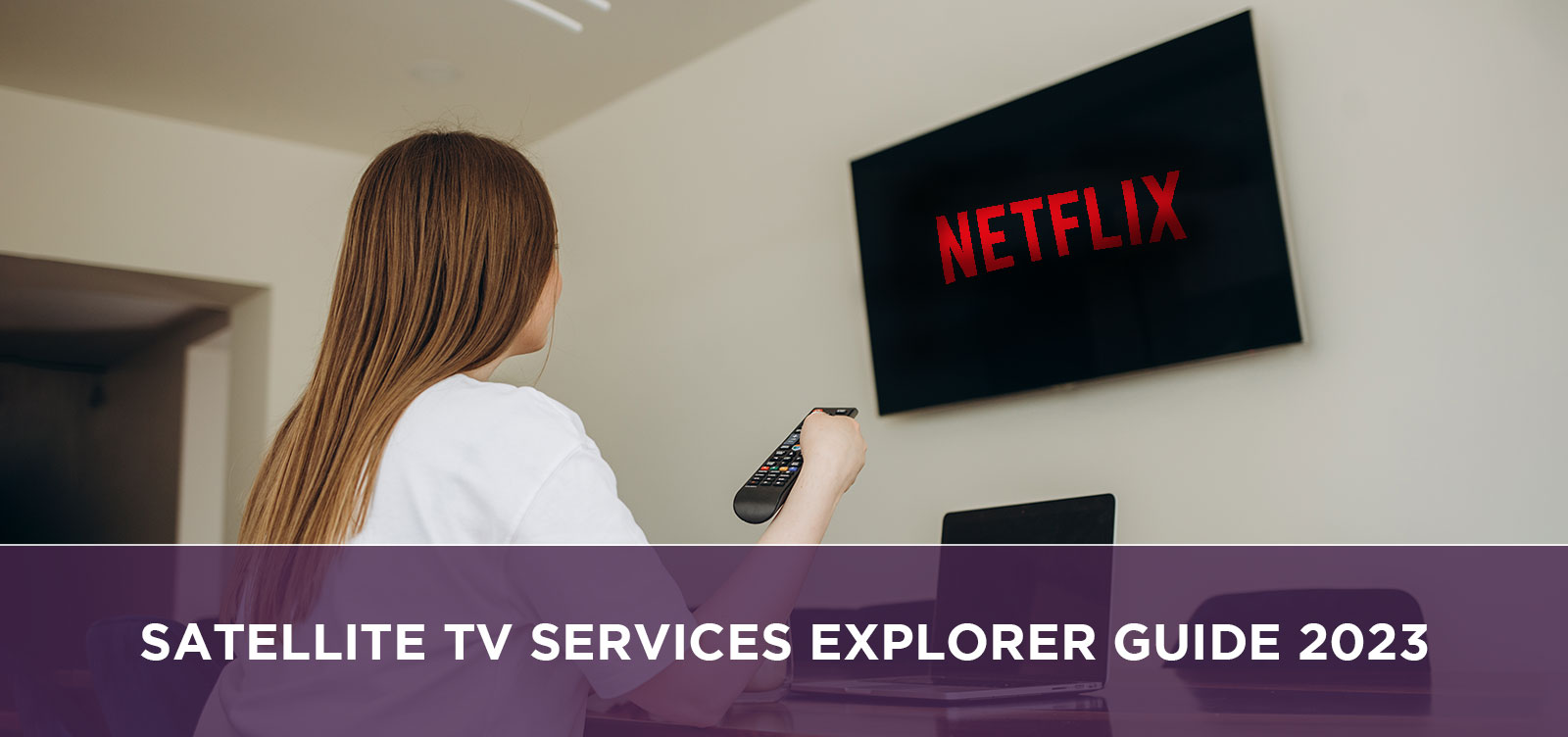 Satellite TV Services Explorer Guide 2023