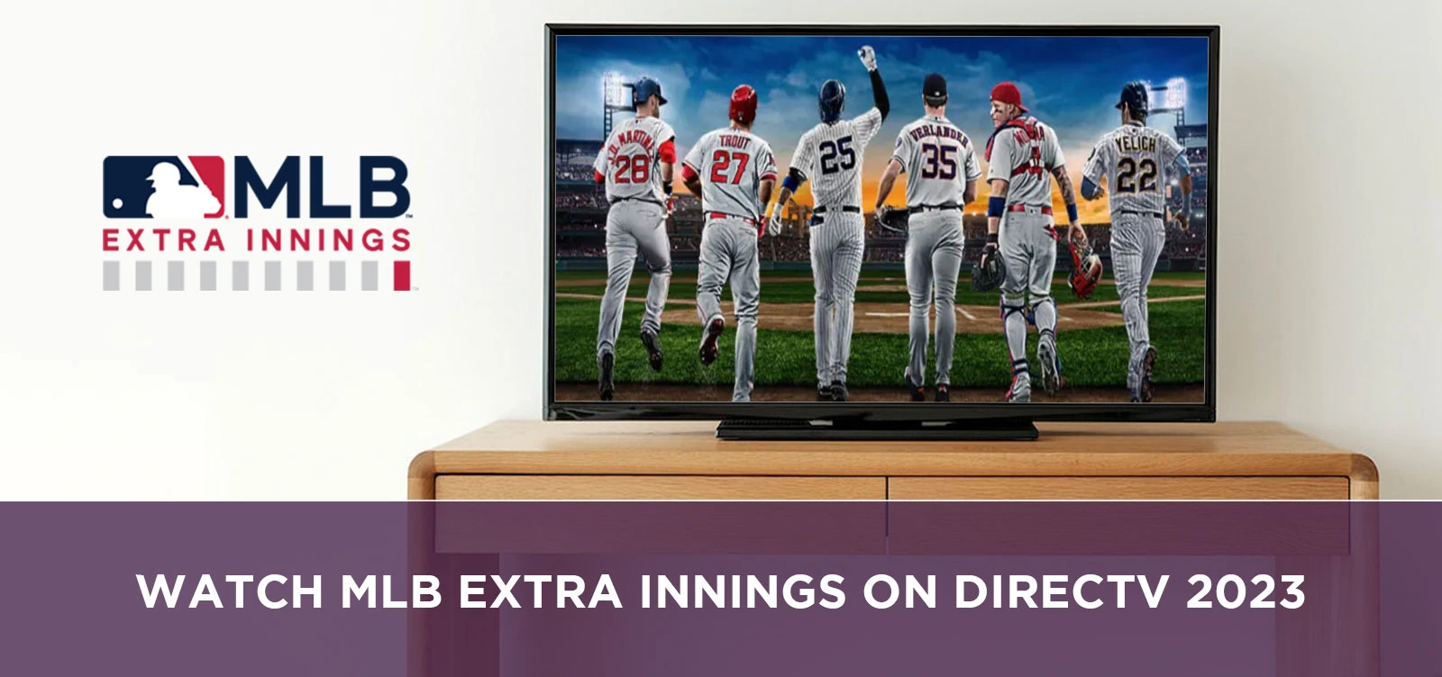 Watch MLB extra innings on DIRECTV 2023