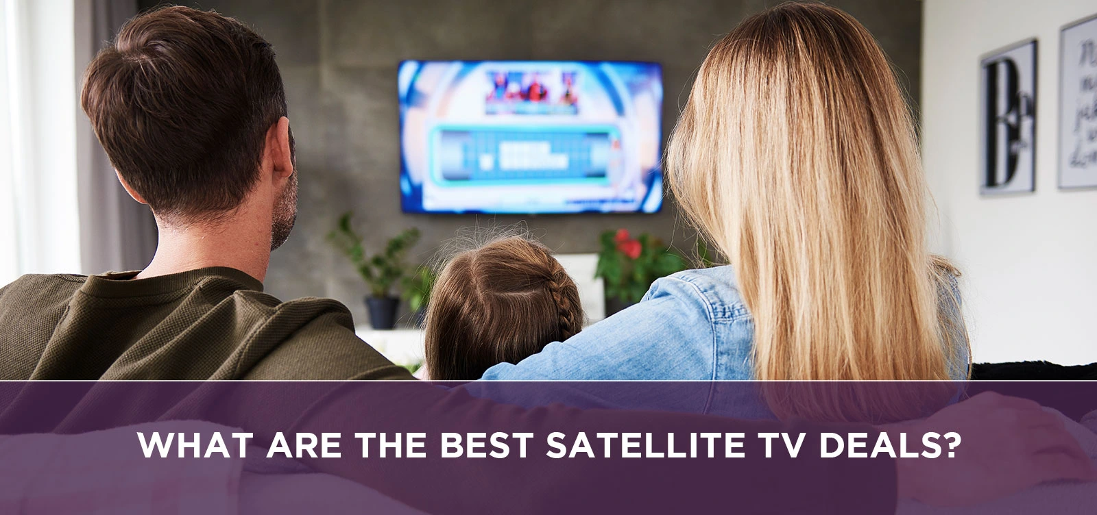 What are the Best Satellite TV Deals?