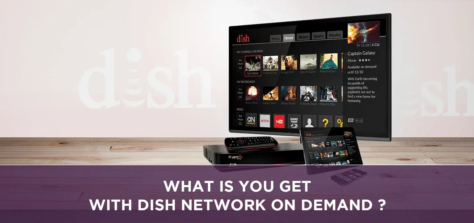 What is you get with DISH Network On Demand?
