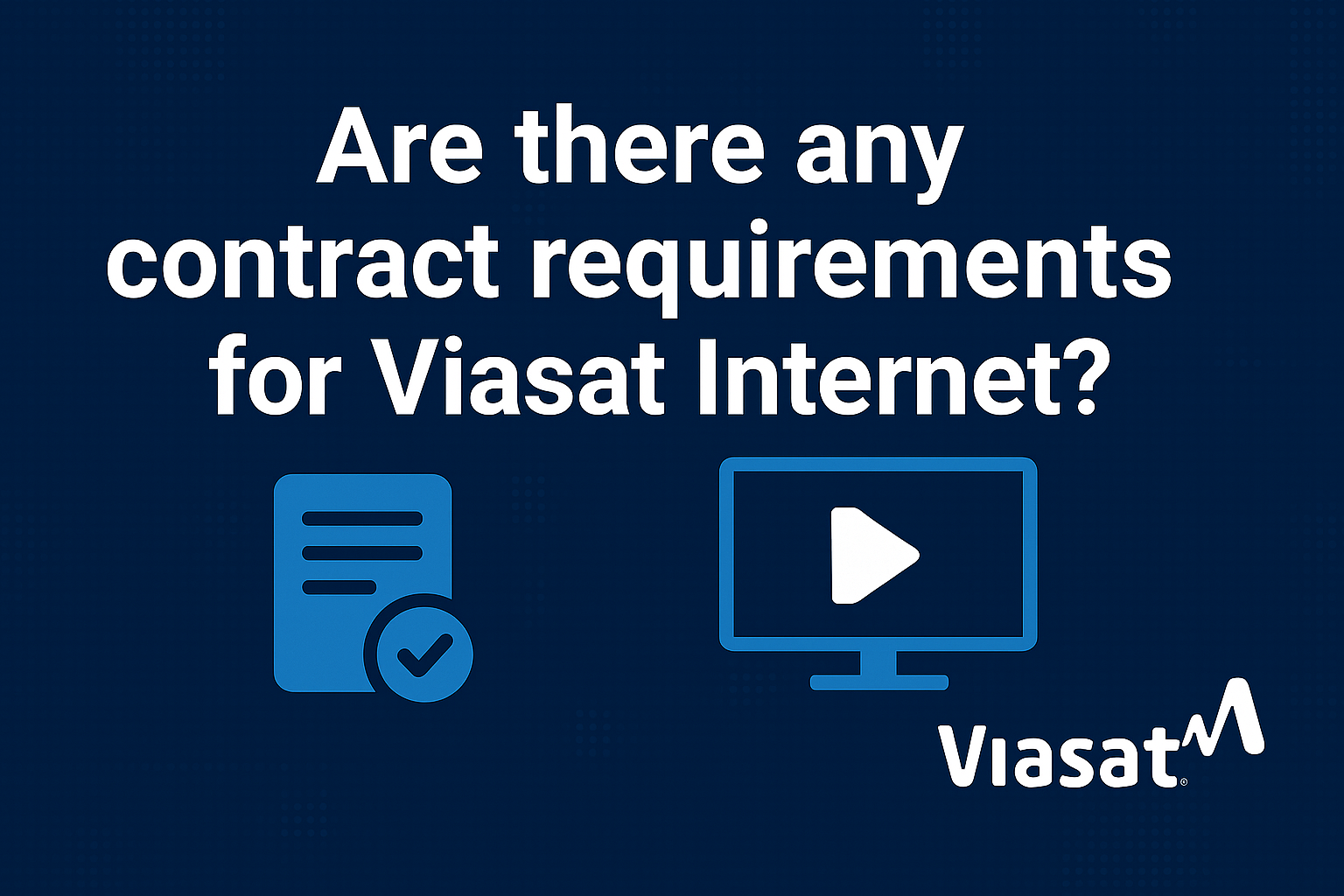 viasat internet agreements