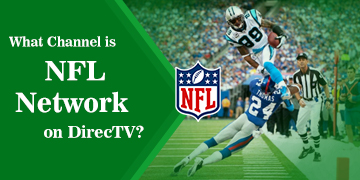 What Channel is NFL Network on DirecTV